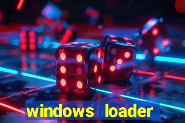windows loader v2.2.2 download